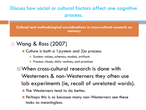 Discuss how social or cultural factors affect one cognitive process.