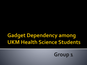 Gadget dependency among UKM health science student