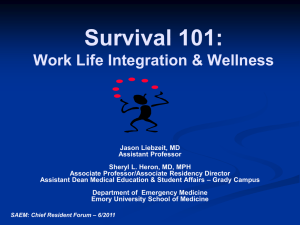 Chief Resident Forum - Survival 101: Work Life Integration