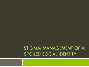 Stigma - Deviance & Social Pathology