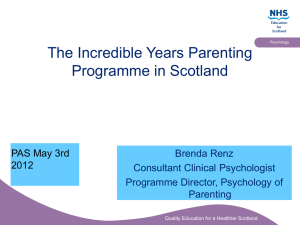 View presentation here - Parenting across Scotland
