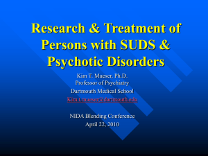 Research & Treatment of Persons with Substance Use & Psychotic