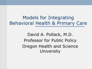 Models for Linking/Integrating Behavioral Health & Primary Care