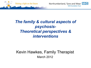 The family and cultural aspects of psychosis