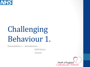 Challenging behaviour has been defined as