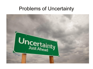 Problems of Uncertainty