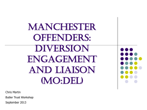 Manchester Offenders: Diversion Engagement and Liaison (MO:DEL)