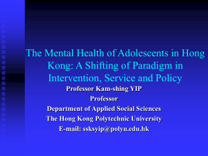 The Mental Health of Adolescents in Hong Kong: A Shifting of