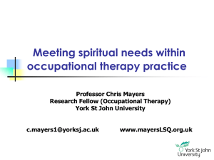 Meeting spiritual needs within occupational therapy practice