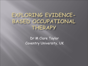 Exploring evidence-based occupational therapy