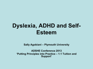 Dyslexia, ADHD and SE