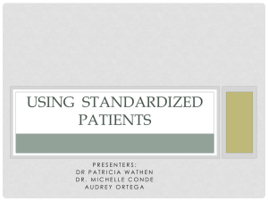 Use of Standardized Patients to teach
