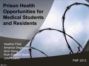 Prison Health Opportunities for Medical Students and Residents