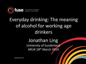 Everyday drinking: The meaning of alcohol for working age drinkers
