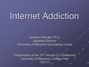 Internet Addiction - Educational Technology Policy, Research and