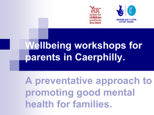 Wellbeing workshops for parents in Caerphilly. A preventative