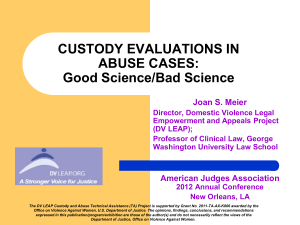 CUSTODY EVALUATIONS IN ABUSE CASES