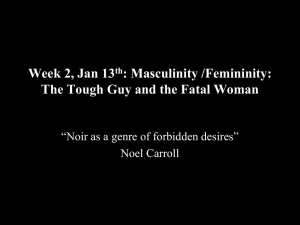 Week 2, Jan 15th: Masculinity /Femininity: The Tough