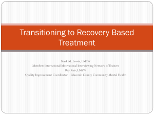 Transitioning to Recovery Based Treatment - MI-PTE