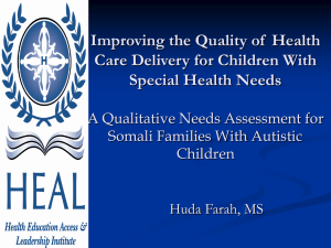 A Qualitative Needs Assessment of Somali Families With