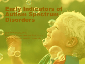 Early Indicators of Autism Spectrum Disorders