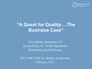 A Quest for Quality….The Business Case