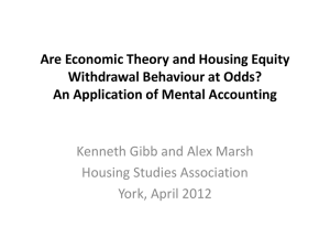 Are Economic Theory and Housing Equity Withdrawal Behaviour at