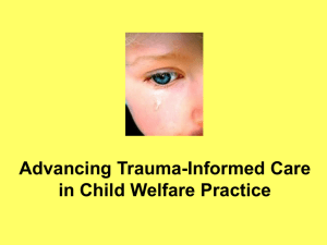 Advancing Trauma-Informed Care in Child Welfare Practice