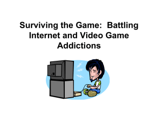 Battling Internet and Video Game Addictions