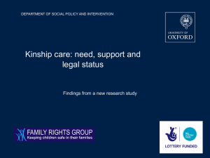 Kinship Care: need, support and legal status