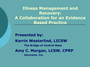 Illness Management and Recovery - US Psychiatric Rehabilitation