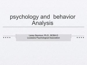 psychology and behavior Analysis Lacey Seymour, Ph.D., BCBA