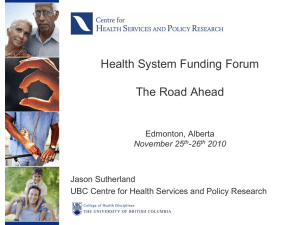 Health System Funding Forum What else is present in the