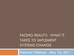 Facing reality: What it Takes to implement systems change
