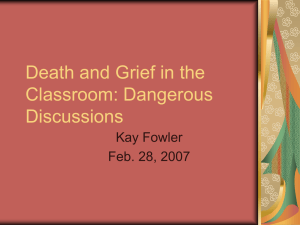 Death and Grief in the Classroom: Dangerous Discussions