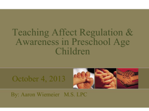 Teaching Affect Regulation & Awareness in Preschool Age Children