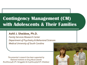 Contingency Management with Adolescents and Their Families