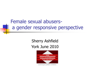 Female sexual abusers- a gender responsive perspective
