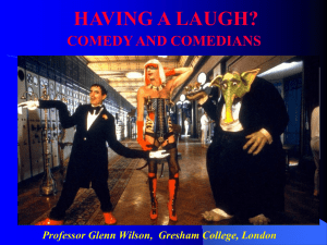 Having a Laugh? Comedy and Comedians