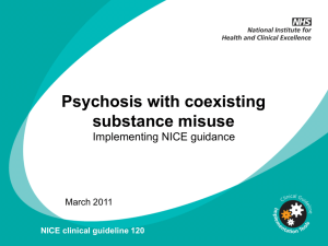 CG120 Psychosis with coexisting substance misuse: Slide set