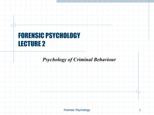 Lecture 2: Psychology of Criminal Behaviour