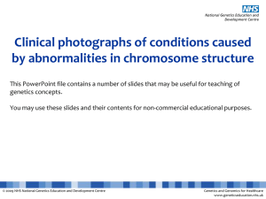 Chromosome structure abnormalities