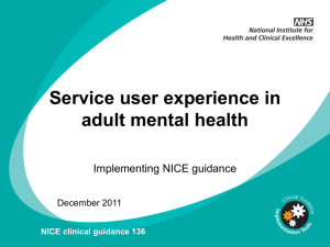 CG136 Service user experience in adult mental health: Slide set