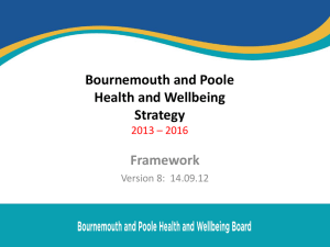 Bournemouth and Poole Health and Wellbeing Strategy 2013 – 2016
