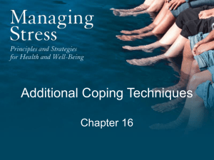 Chapter 16: Additional Coping Techniques