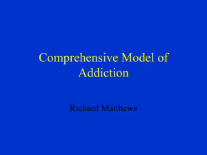Comprehensive Model of Addiction