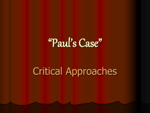 "Paul`s Case" Interpretation/Critical Theory PowerPoint