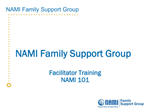 NAMI FSG Facilitator Training NAMI 101