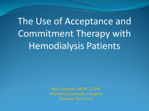 The use of acceptance and Commitment therapy with Hemodialysis