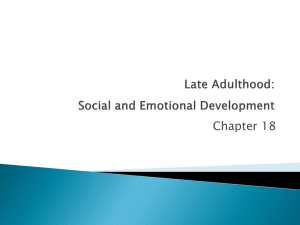 Late Adulthood: Social and Emotional Development
